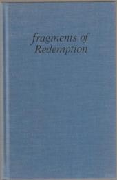 Fragments of redemption : Jewish thought and literary theory in Benjamin, Scholem, and Levinas