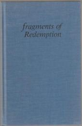 Fragments of redemption : Jewish thought and literary theory in Benjamin, Scholem, and Levinas