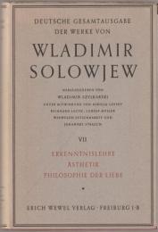 Erkenntnislehre, Ästhetik, Philosophie der Liebe