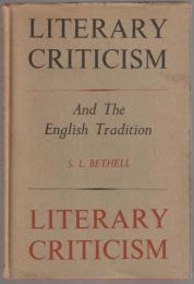 Essays on literary criticism and the English tradition