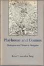 Playhouse and cosmos : Shakespearean ...