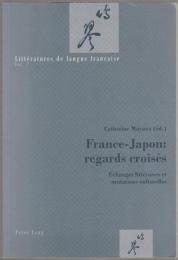 France-Japon regards croisés : échanges littéraires et mutations culturelles.