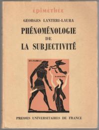 Phénoménologie de la subjectivité