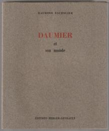 Daumier et son monde.