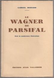 Le Wagner de Parsifal.