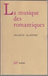 La musique des romantiques.