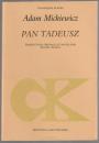 Pan Tadeusz ou La dernière judiciaire dans la Lithuanie, au sein de la noblesse pendant les années 1811 et 1812, en douze livres, en vers.