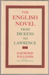 The English novel from Dickens to Lawrence.