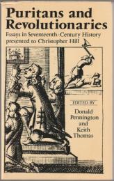 Puritans and revolutionaries : essays in seventeenth-century history presented to Christopher Hill