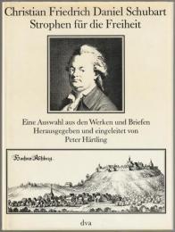 Strophen für die Freiheit : eine Auswahl aus den Werken und Briefen.