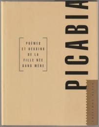 Poèmes et dessins de la fille née sans mère ; 18 dessins, 51 poèmes.