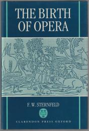The birth of opera.