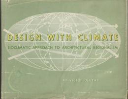 Design with climate : bioclimatic approach to architectural regionalism