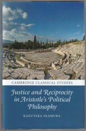 Justice and reciprocity in Aristotle's political philosophy.