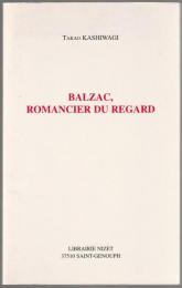 Balzac, romancier du regard.