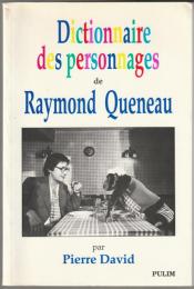 Dictionnaire des personnages de Raymond Queneau