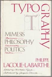 Typography : mimesis, philosophy, politics