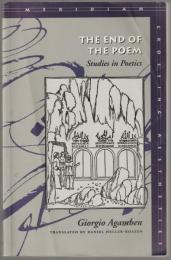 The end of the poem : studies in poetics
