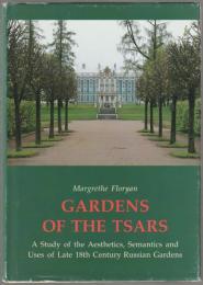 Gardens of the tsars : a study of the aesthetics, semantics, and uses of the late 18th century Russian gardens.