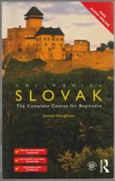 Colloquial Slovak : the complete course for beginners.