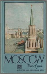 Moscow tourist guide U.S.S.R. : 1917-1967.