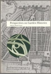 Perspectives on garden histories.