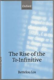 The rise of the to-infinitive.