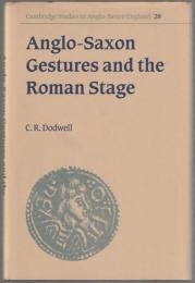 Anglo-Saxon gestures and the Roman stage