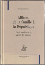 Milton, de la famille à la république : droit au divorce et droits des peuples