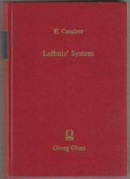 Leibniz' System in seinen wissenschaftlichen Grundlagen.