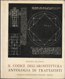 Il codice dell'architettura. Antologia di trattatisti.