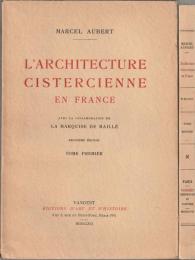 L'architecture cistercienne en France.