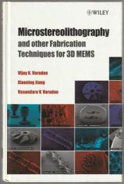 Microstereolithography and other fabrication techniques for 3D mems.