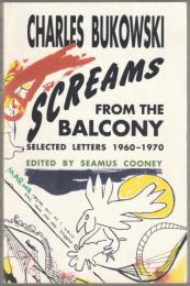 Screams from the balcony : selected letters, 1960-1970.