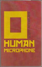 O human microphone.