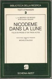 Nicodème dans la lune, ou, La révolution pacifique : folie en prose et en trois actes