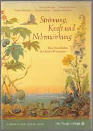 Strömung, Kraft und Nebenwirkung eine Geschichte der Basler Pharmazie.