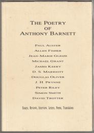 The poetry of Anthony Barnett.