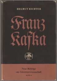 Franz Kafka : Werk und Entwurf.