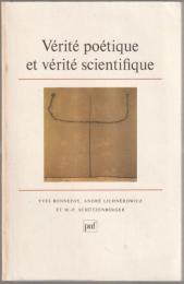 Vérité poétique et vérité scientifique : offert à Gilbert Gadoffre à l'occasion du quarantième anniversaire de l'Institut collégial européen.