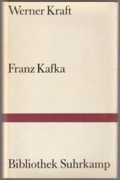 Franz Kafka : Durchdringung und Geheimnis.