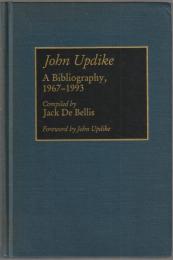 John Updike : a bibliography, 1967-1993.