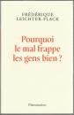 Pourquoi le mal frappe les gens bien? : la littérature face au scandale du mal.