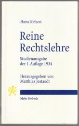 Reine Rechtslehre: Einleitung in die rechtswissenschaftliche Problematik (Studienausgabe der 1. Auflage 1934).