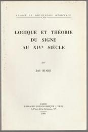 Logique et théorie du signe au 14.e siècle.