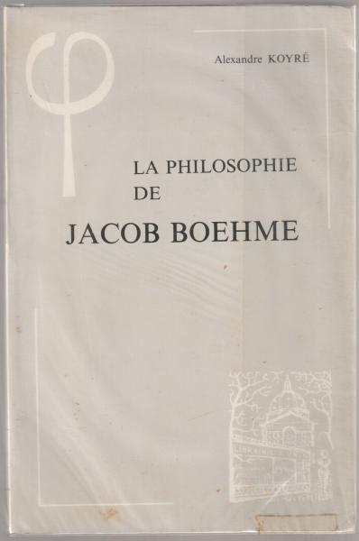 La philosophie de Jacob Boehme.(par Alexandre Koyré) / 古本、中古