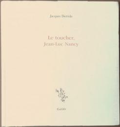 Le toucher, Jean-Luc Nancy