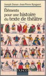 Éléments pour une histoire du texte de théâtre