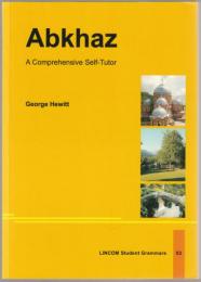 Abkhaz : a comprehensive self-tutor.