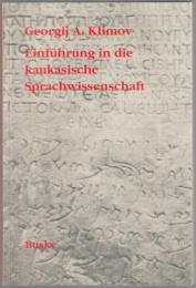 Einführung in die kaukasische Sprachwissenschaft.
